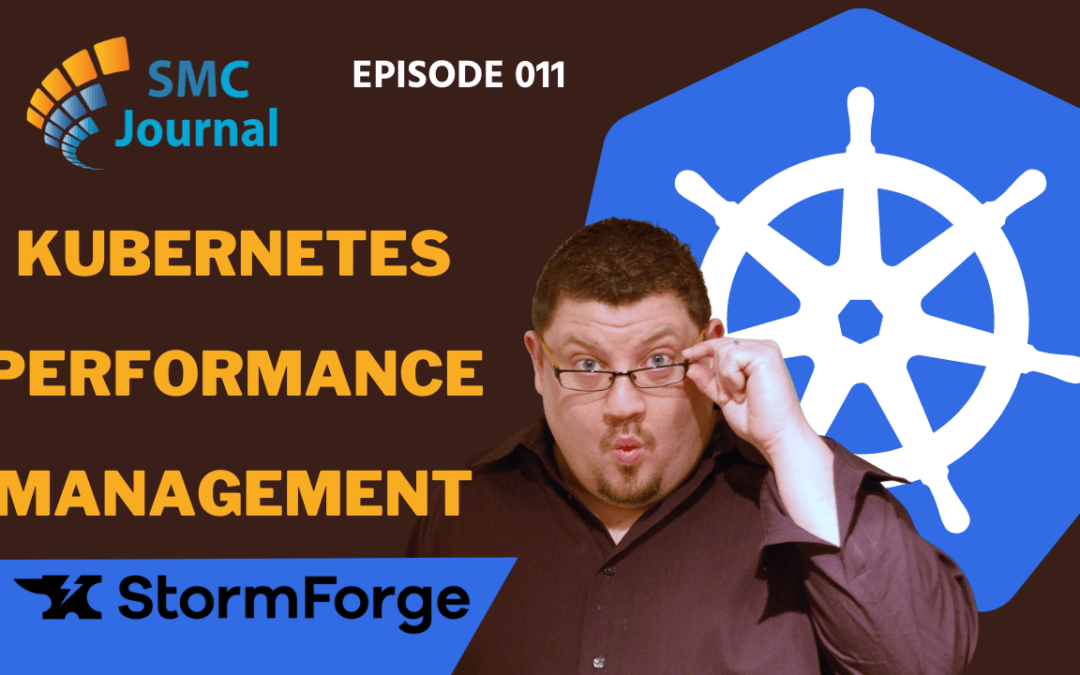 Episode 011: Kubernetes Performance Management