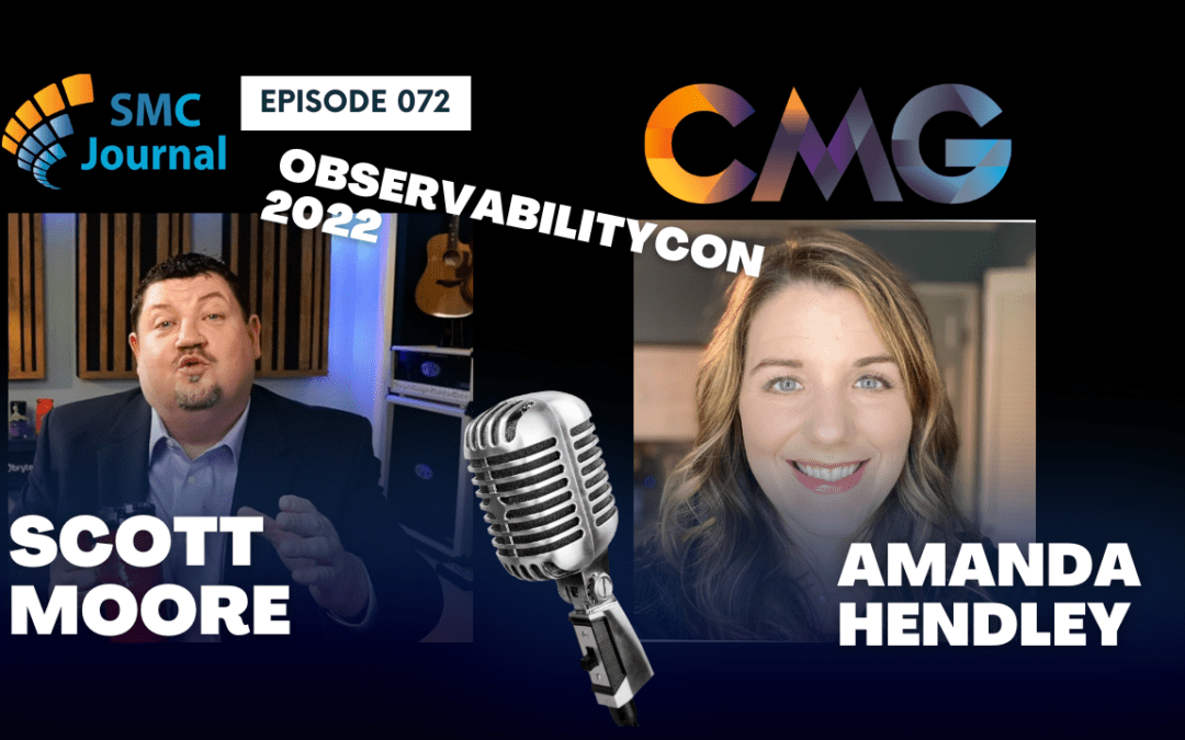 Episode 072: CMG OBSERVABILITYCON 2022