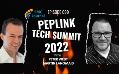 Episode 099: Peplink Tech Summit 2022 Review