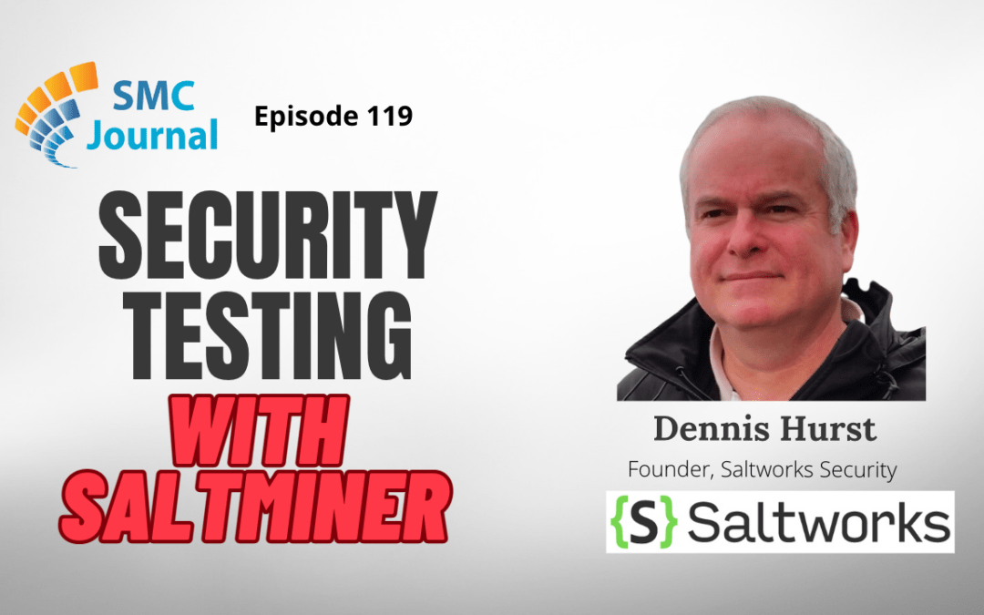 Security Testing With SaltMiner
